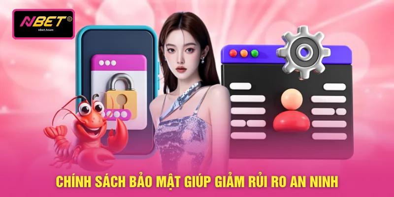 Chính Sách Bảo Mật 5 Chính sách bảo mật giúp giảm rủi ro an ninh