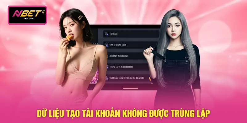 Đăng Ký NBET 4 Dữ liệu tạo tài khoản không được trùng lặp